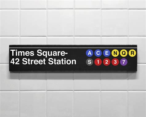 Times Square 42 Street Station Subway Sign New York Subway Ny Subway