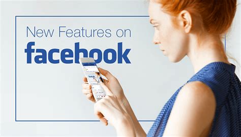 7 New Facebook Features Everyones Talking About
