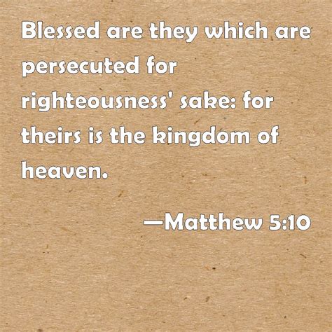 Matthew 510 Blessed Are They Which Are Persecuted For Righteousness