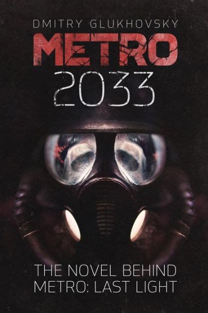 Metro 2033 Metro Series 1 First Us English Edition By Dmitry