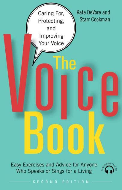 The Voice Book Caring For Protecting And Improving Your Voice By