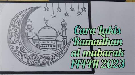 Cara Lukis Poster Ramadhan Dengan Mudah ‼️ Guna Pensil ️ Youtube