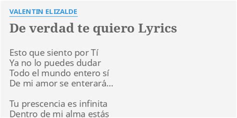 De Verdad Te Quiero Lyrics By Valentin Elizalde Esto Que Siento Por