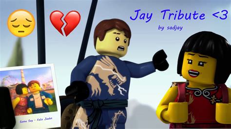 Lego Ninjago Jay Tribute ⚡ Some Say By Sadjay Sad