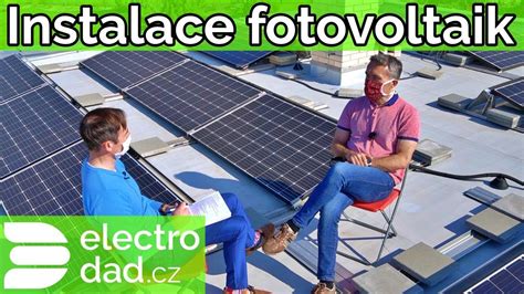 Instalace Fotovoltaik Na Rodinn Domy Electro Dad Electrodad Cz
