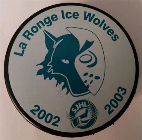 2002 2003 La Ronge Ice Wolves Rare Official Sjhl Hockey Puck Mbc