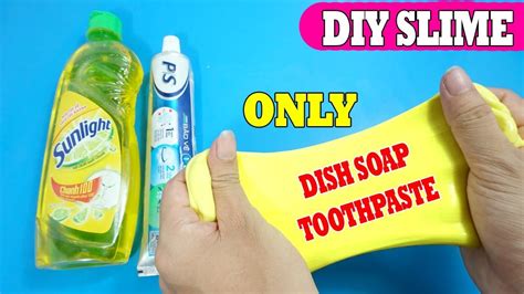 Only Dish Soap And Toothpaste Slime How To Make Slime Dish Soap Salt