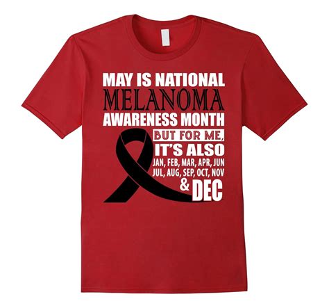 May Is National Melanoma Awareness Month Shirts Cd Canditee
