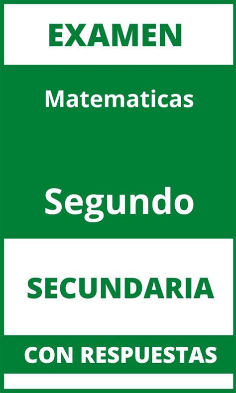 Examen De Matematicas De Segundo 2 De Secundaria 2024