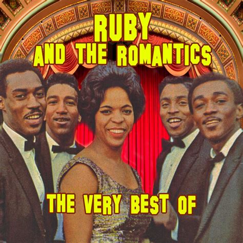 The Very Best Of Compilation By Ruby And The Romantics Spotify
