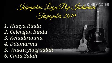 Maybe you would like to learn more about one of these? Lagu Pop Indonesia Terbaru 2019 - YouTube