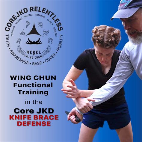 Wing Chun In The Core Jkd Knife Brace Defense