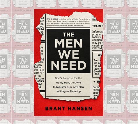 A Review Of The Men We Need By Brant Hansen Christian Book Shop Talk
