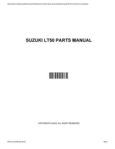 Suzuki lt50 parts manual by t356 - Issuu