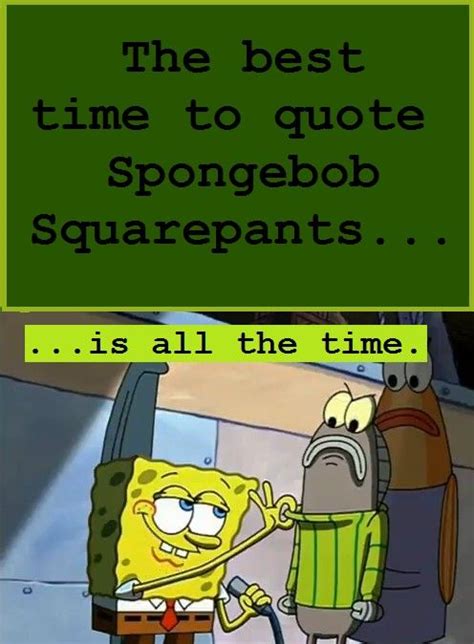 You Know It Spongebob Squarepants I Laughed Funny Stuff Knowing You