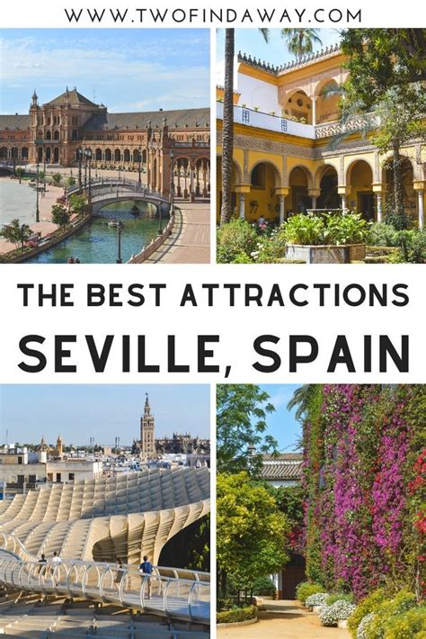 The Best Attractions In Seville Spain Spain Travel Guide Europe