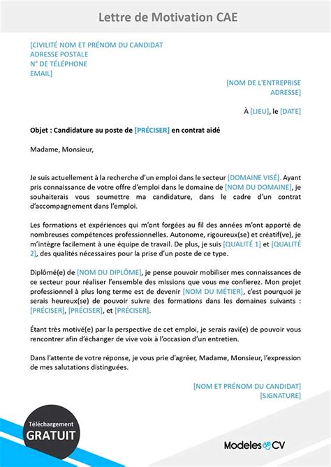 La lettre de motivation est un élément indispensable à la candidature en master, et elle doit montrer aux jurys de sélection que vous avez les pour autant, ne négligez pas la mise en page : Exemple de Lettre de Motivation pour un Contrat Aidé - CAE