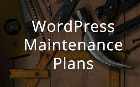 Wordpress Maintenance Plans Wordher