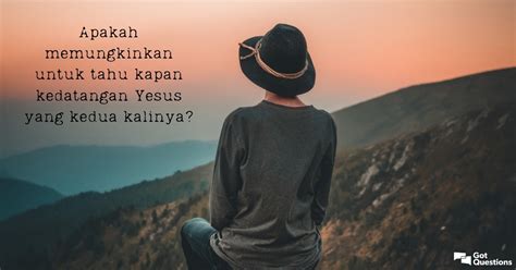 Memasuki babak kedua, malaysia yang sedang tertinggal coba meningkatkan intensitas serangannya. Apakah memungkinkan untuk tahu kapan kedatangan Yesus yang ...