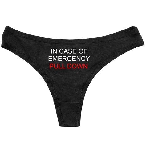 In Case Of Emergency Pull Down Thongs Funny Panties Etsy