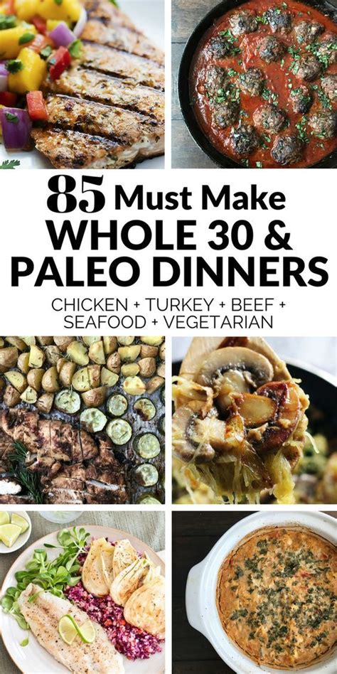 85 Must Make Whole30 And Paleo Dinners Whole 30 Chicken Recipes Paleo