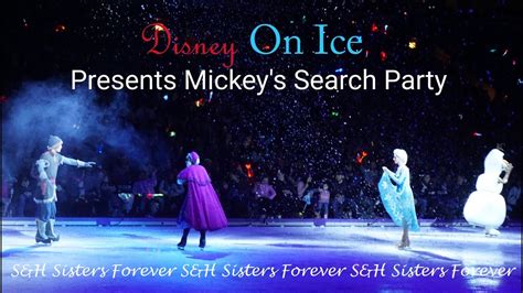 Frozen Let It Godisney On Ice Presents Mickey Mouse Search Party 2019
