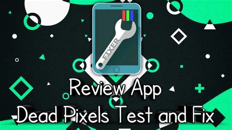 Review App Dead Pixels Test And Fix ทดสอบ Dead Pixel และซ่อมแซมได้