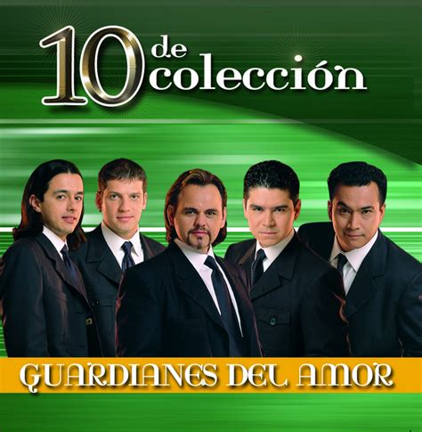 10 De Coleccion Album By Guardianes Del Amor Spotify