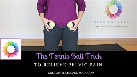 Pelvic Floor Massage Tennis Ball Shavon Crosby