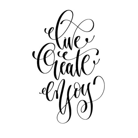 Premium Vector Live Create Enjoy Hand Lettering Inscription Text