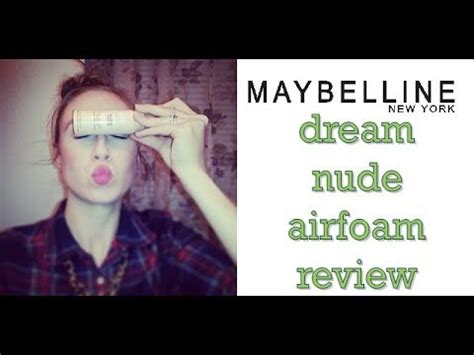 Maybelline Dream Nude Airfoam Tutorial Youtube