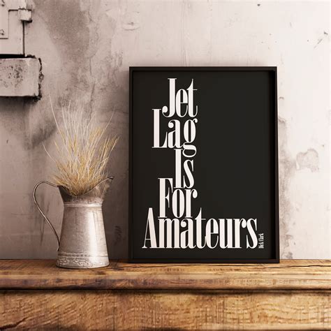 Get information about jet lag causes, symptoms, prevention, and treatment. Travel Print, Printable, Wall Art, Quote, Jet Lag ...