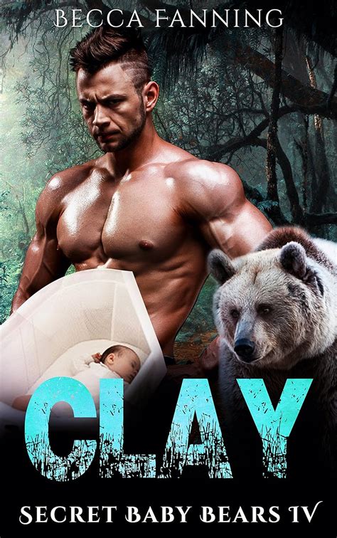 Clay BBW Secret Baby Bear Shifter Romance Secret Baby Bears Book Kindle Edition By