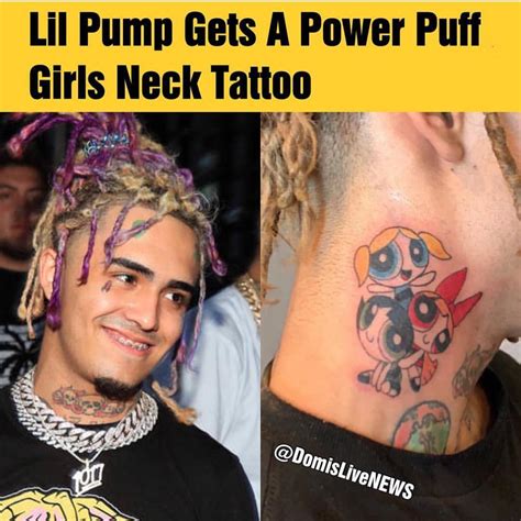 Lil Pump Gets A Power Puff Girls Neck Tattoo Meme Ahseeit