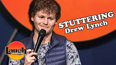 Stuttering Drew Lynch Stand Up Comedy Youtube