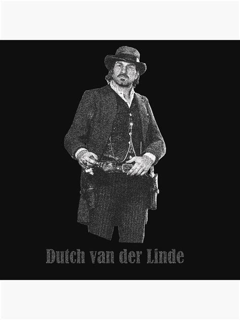 Dutch Van Der Linde Poster For Sale By Xelix2000 Redbubble