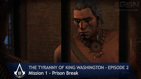Assassin S Creed 3 The Tyranny Of King Washington Mission 1 Prison