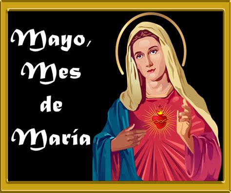 ® Santoral Católico ® ¿por QuÉ Mayo Es El Mes De MarÍa