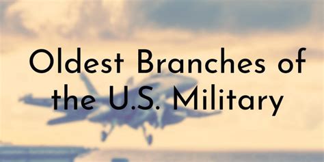 5 oldest branches of the u s military