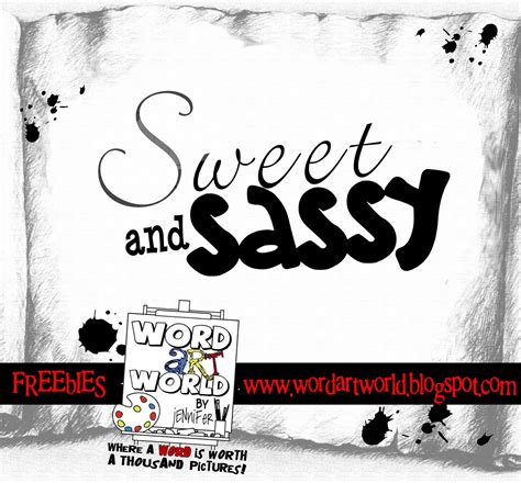 Word Art World Sweet And Sassy