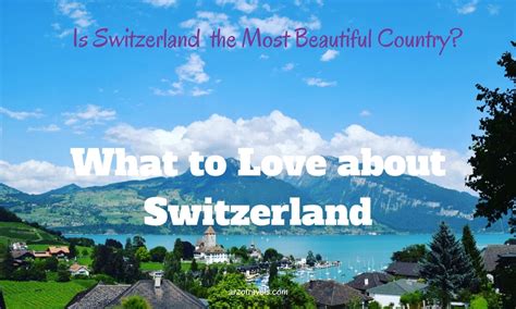 11 Reasons To Fall In Love With Switzerland And 2 Reasons Why Not