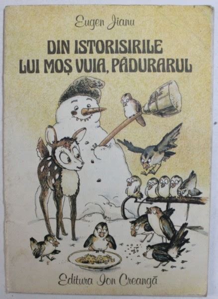 Din Istorisirile Lui Mos Vuia Padurarul De Eugen Jianu Ilustratii