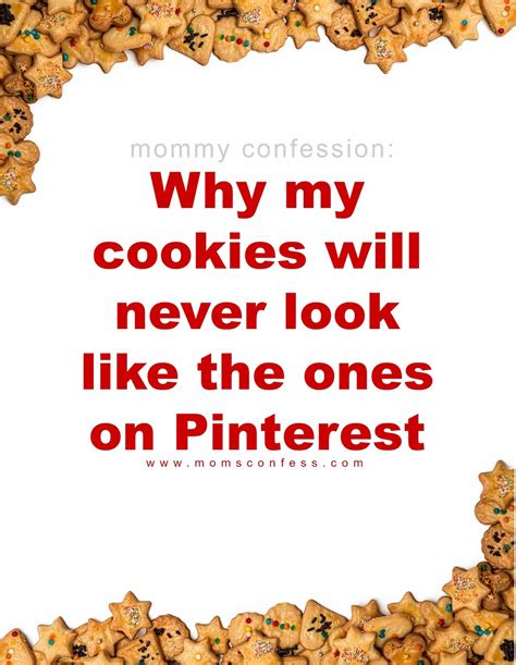 My Christmas Cookies Will Never Look As Good As The Ones On Pinterest