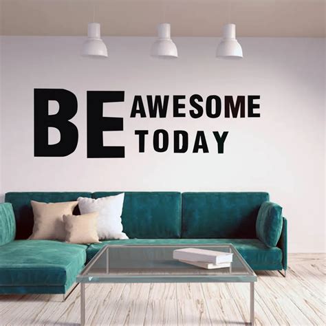 Aliexpress Com Buy Be Awesome Today Wall Decal Inspirational Quotes
