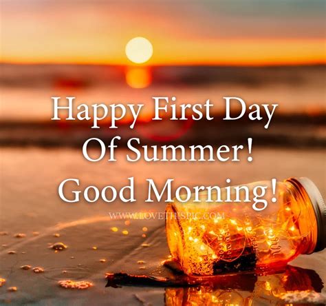 Happy First Day Of Summer Good Morning Pictures Photos And Images