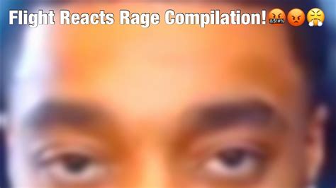 Flight Reacts Raging Compilation😡😤🤬 Youtube