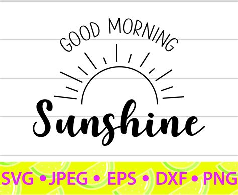 Good Morning Sunshine Svg Digital File Bundle Svg Dxf Eps Etsy