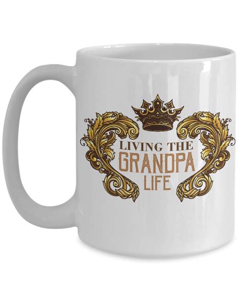 Living The Grandpa Life Coffee Mug Grandfather T Idea Tea Cup