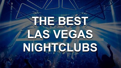 The Best Nightclubs In Las Vegas Youtube