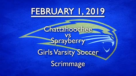 Chattahoochee Vs Sprayberry Scrimmage Girls Varsity Soccer